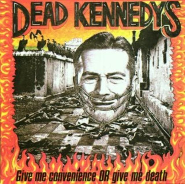 Dead Kennedys - Give Me Convenience Or Give Me Death - Cd