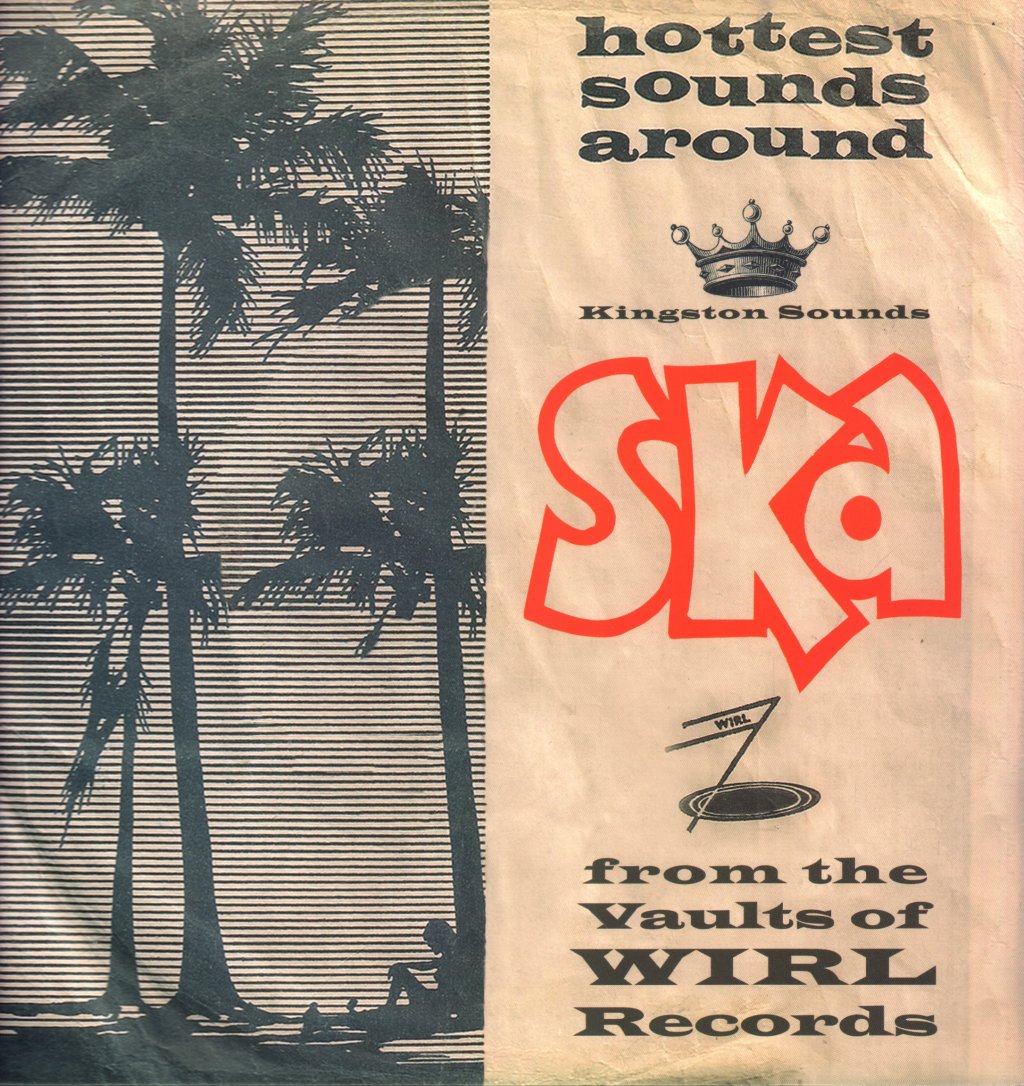 Various Artists - Ska From The Vaults Of WIRL Records - Lp