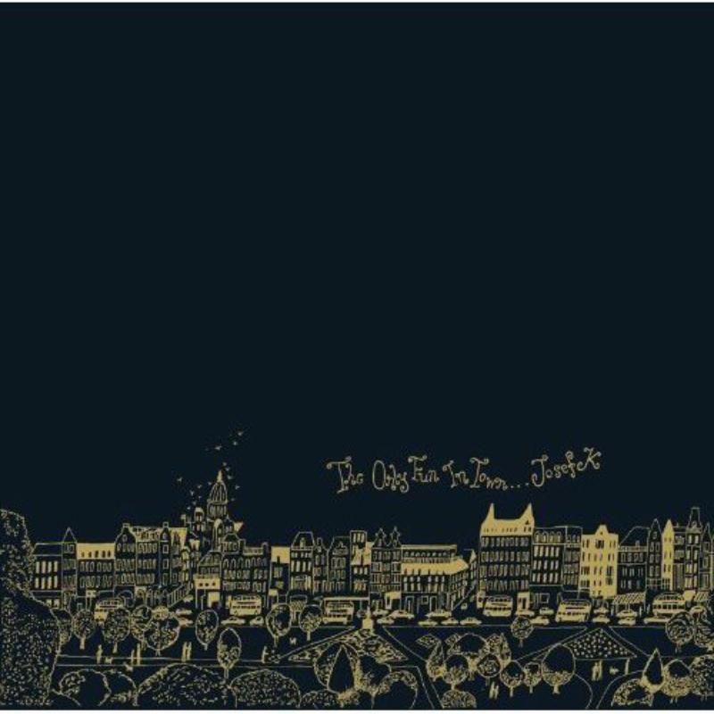 Josef K - Only Fun In Town / Sorry For Laughing - Cd