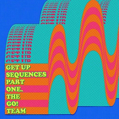 Go! Team - Get Up Sequences Part One - Lp