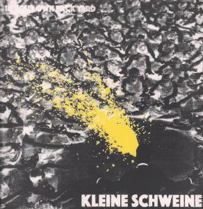 Kleine Schweine - In Your Own Back Yard - Lp