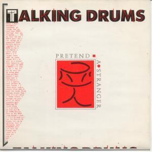 Talking Drums - Pretend A Stranger - 7 Inch