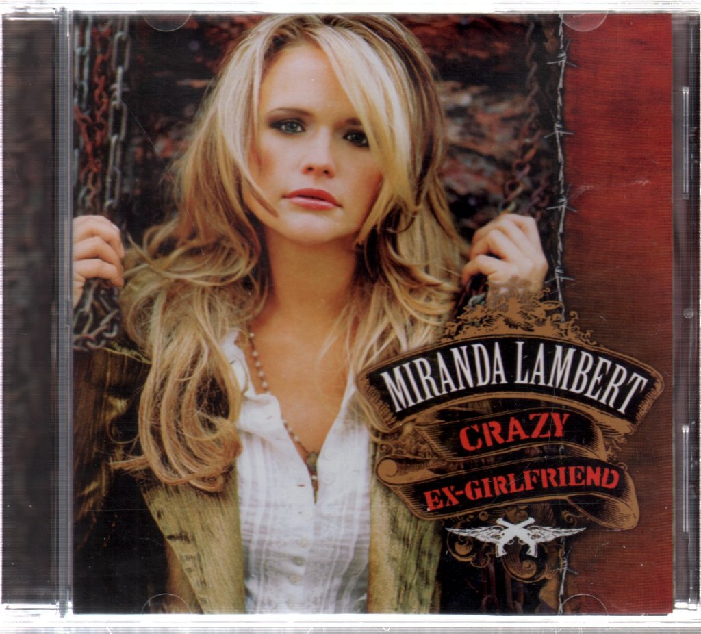 Miranda Lambert - Crazy Ex-Girlfriend - Cd