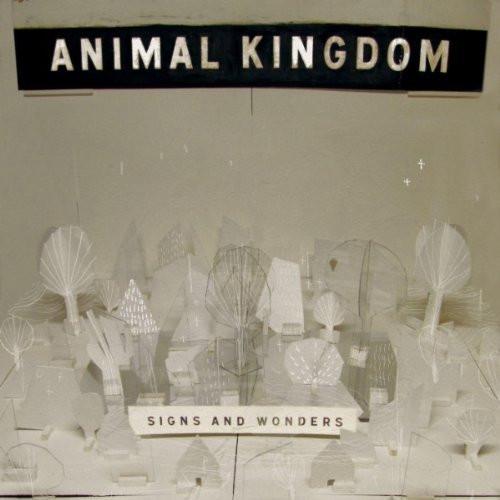 Animal Kingdom - Signs And Wonders - Cd