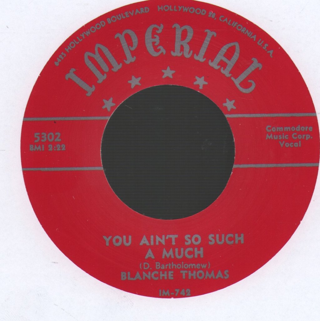Blanche Thomas - You Ain't So Such A Much - 7 Inch