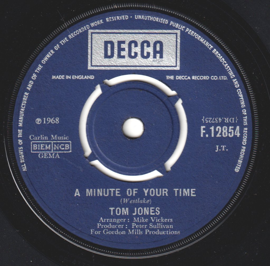 Tom Jones - A Minute Of Your Time - 7 Inch