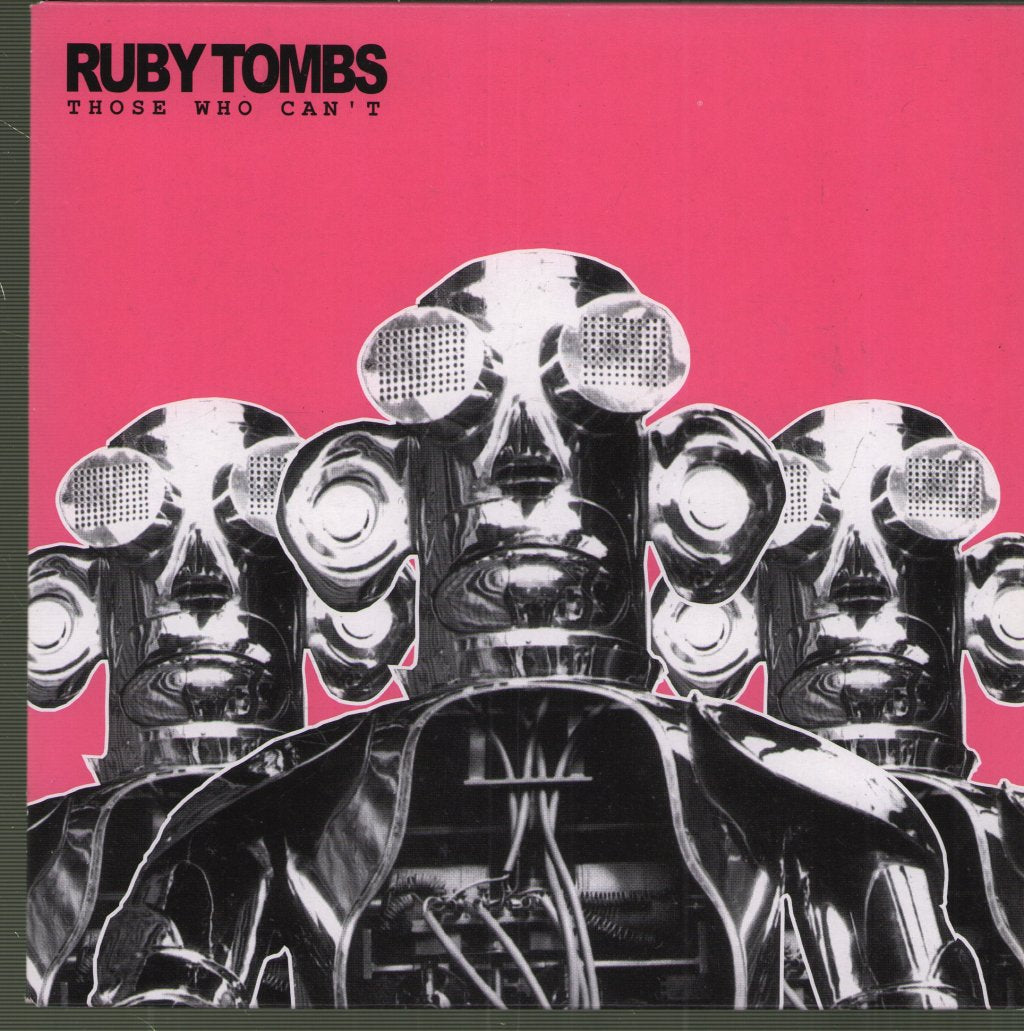 Ruby Tombs - Those Who Can't - 7 Inch