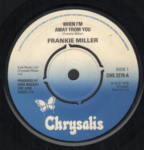 Frankie Miller - When I'm Away From You - 7 Inch