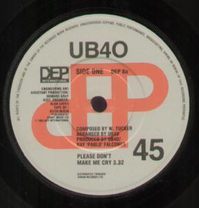 UB40 - Please Don't Make Me Cry - 7 Inch