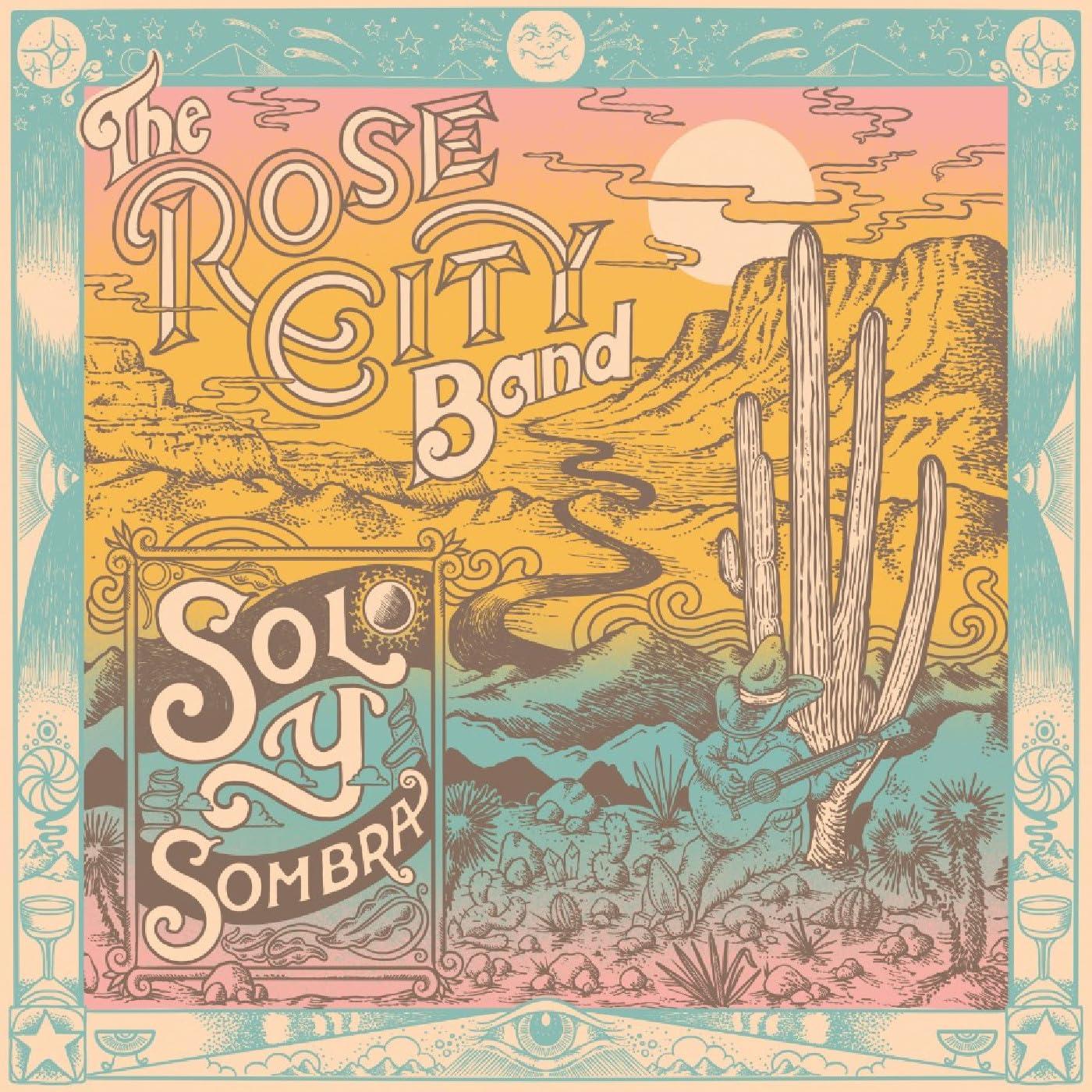 Rose City Band - Sol Y Sombra - Lp