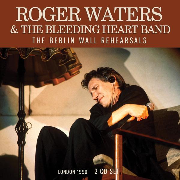 Roger Waters - Berlin Wall Rehearsals - Double Cd
