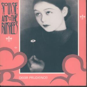 Siouxsie And The Banshees - Dear Prudence - 7 Inch