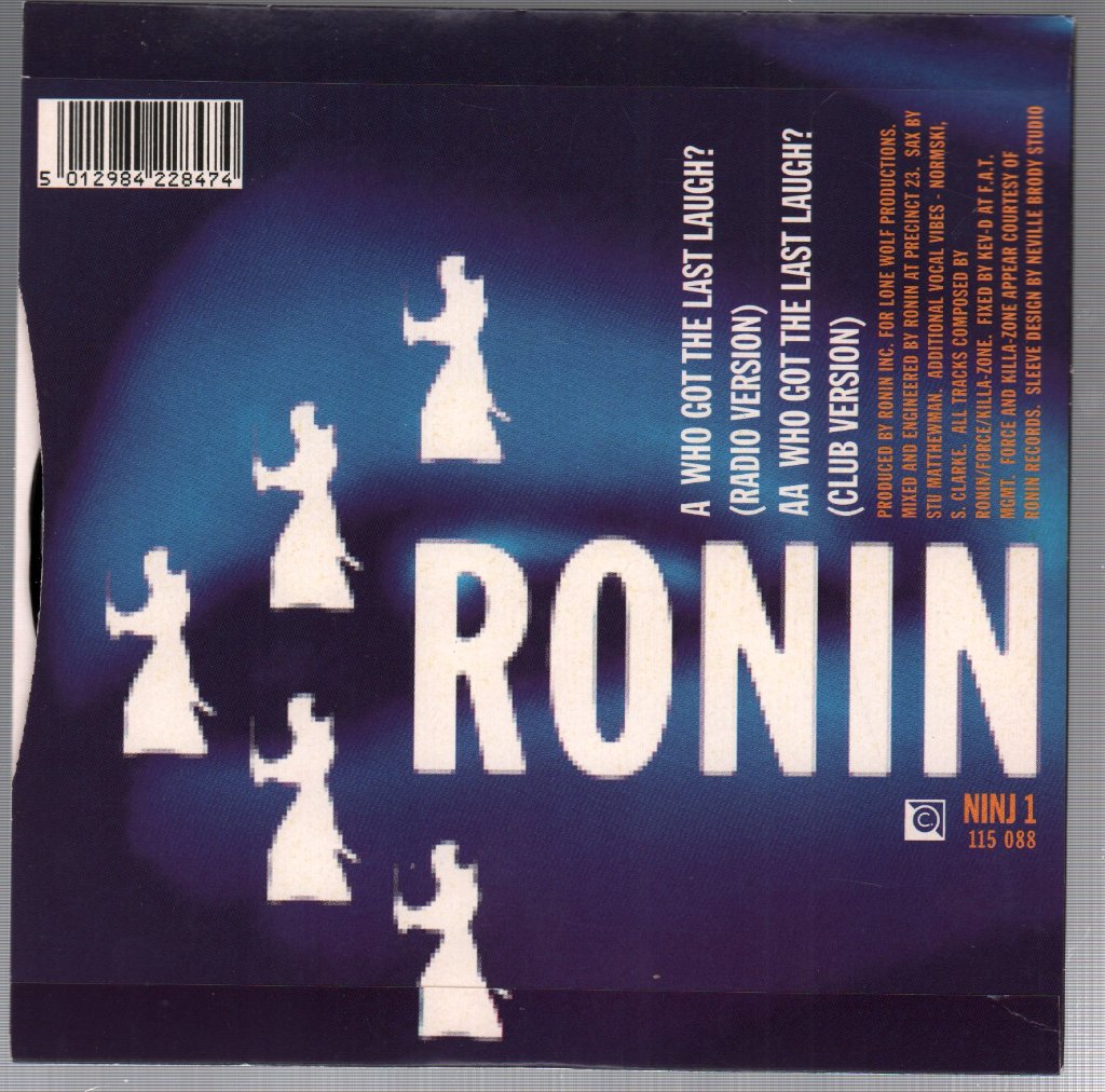 Ronin - Who Got The Last Laugh - 7 Inch