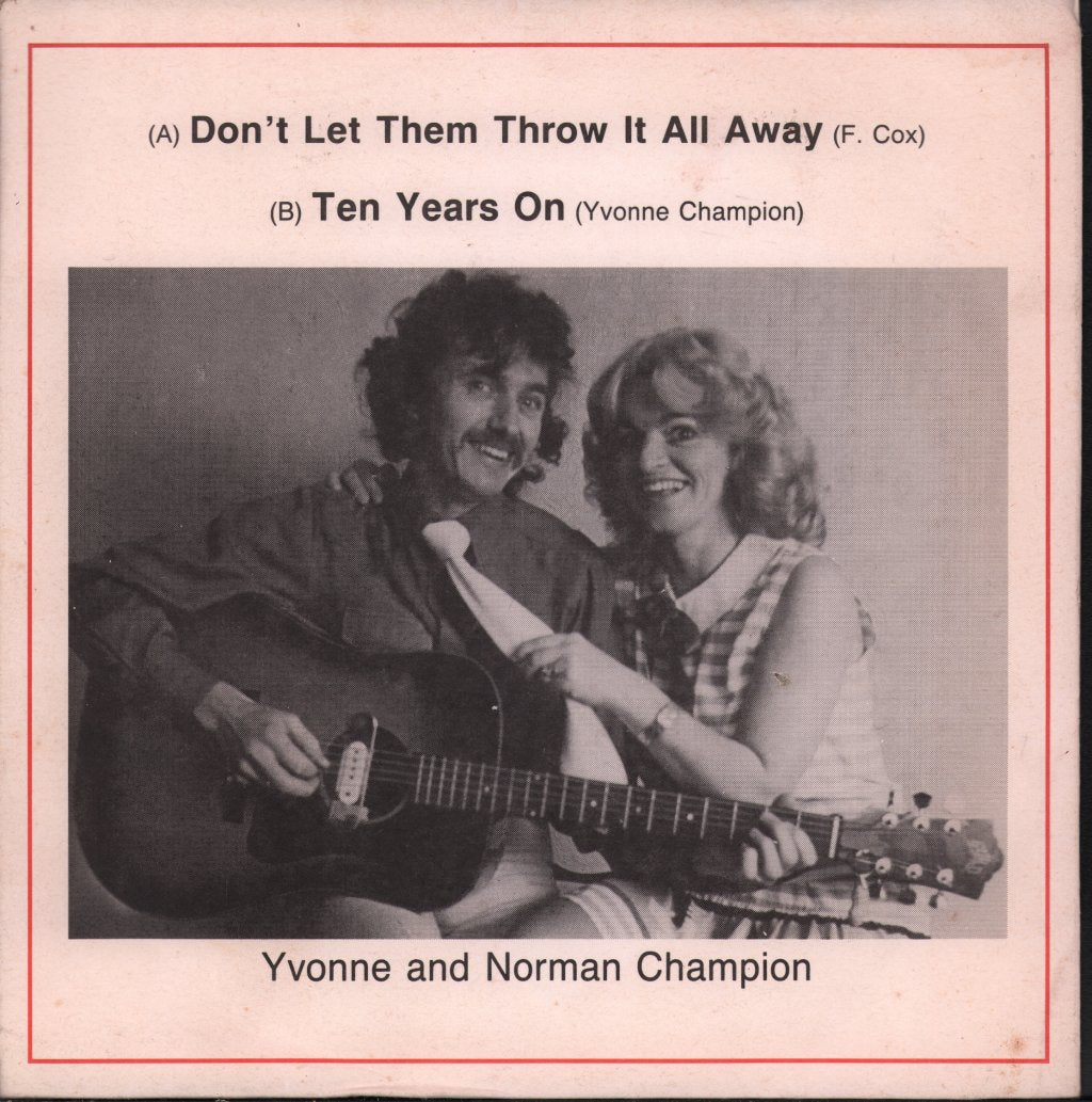 Yvonne and Norman Champion - Don't Let Them All Throw It Away - 7 Inch