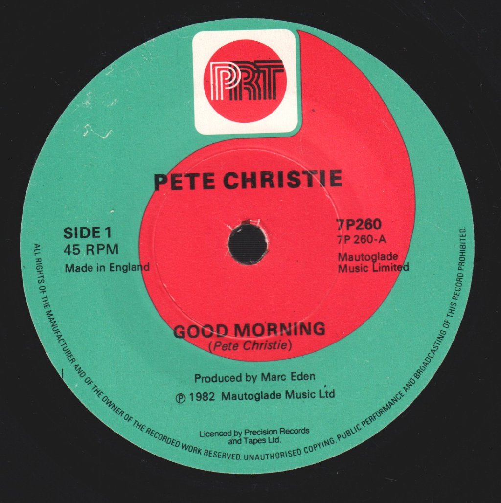 Pete Christie - Good Morning - 7 Inch