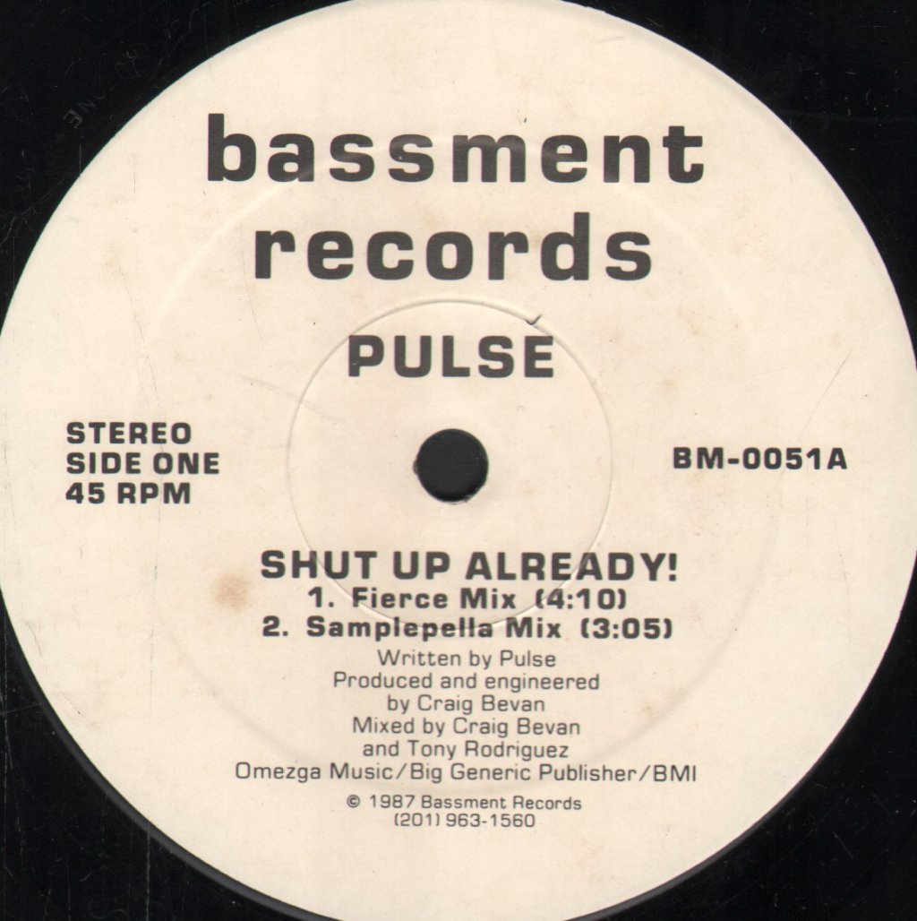 Pulse (Dance) - Shut Up Already! - 12 Inch