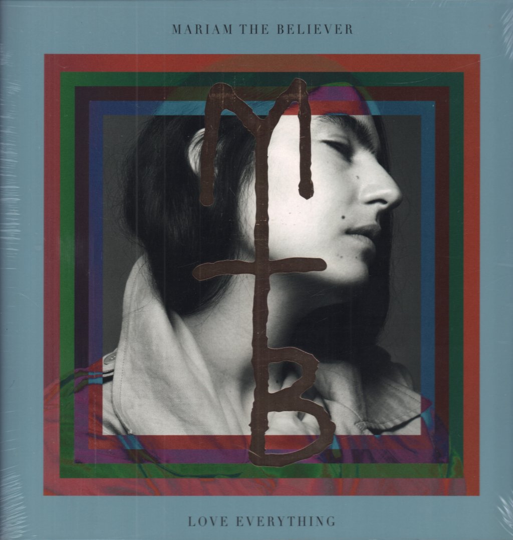 Mariam The Believer - Love Everything - Lp