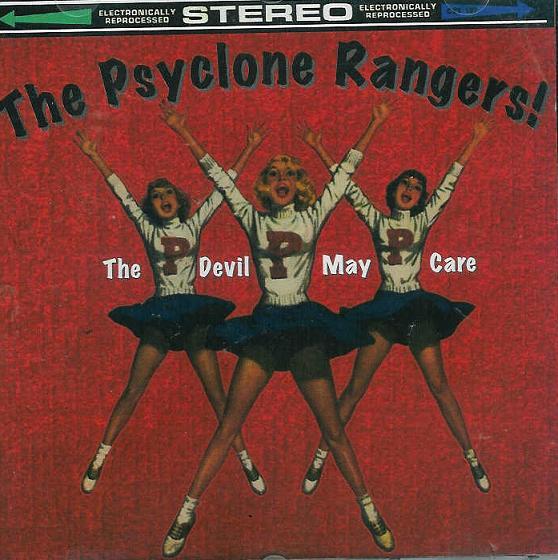 Psyclone Rangers - Devil May Care - Cd