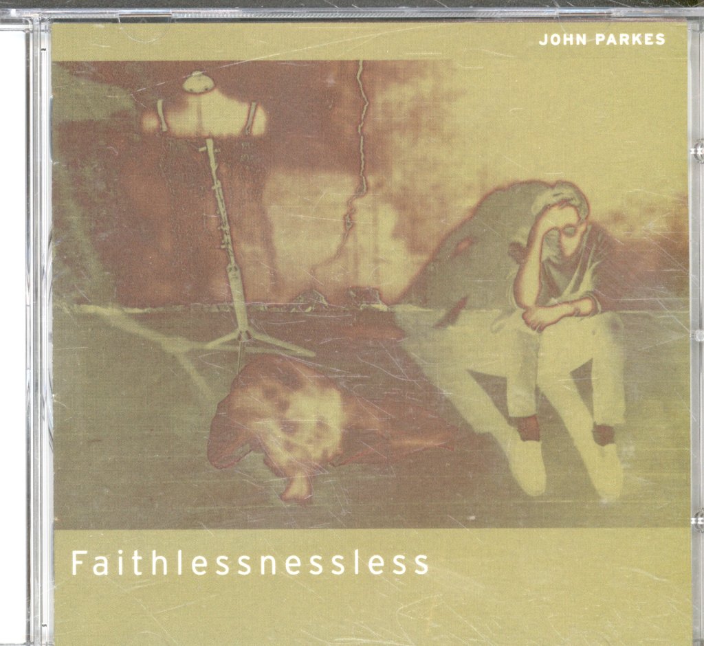 John Parkes - Faithlessnessless - Cd