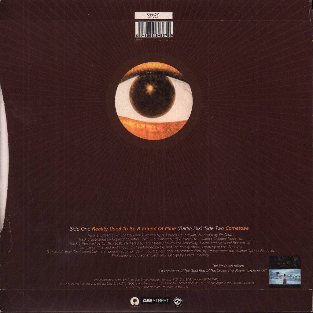 Pm Dawn - Reality Used To Be A Friend Of Mine - 7 Inch