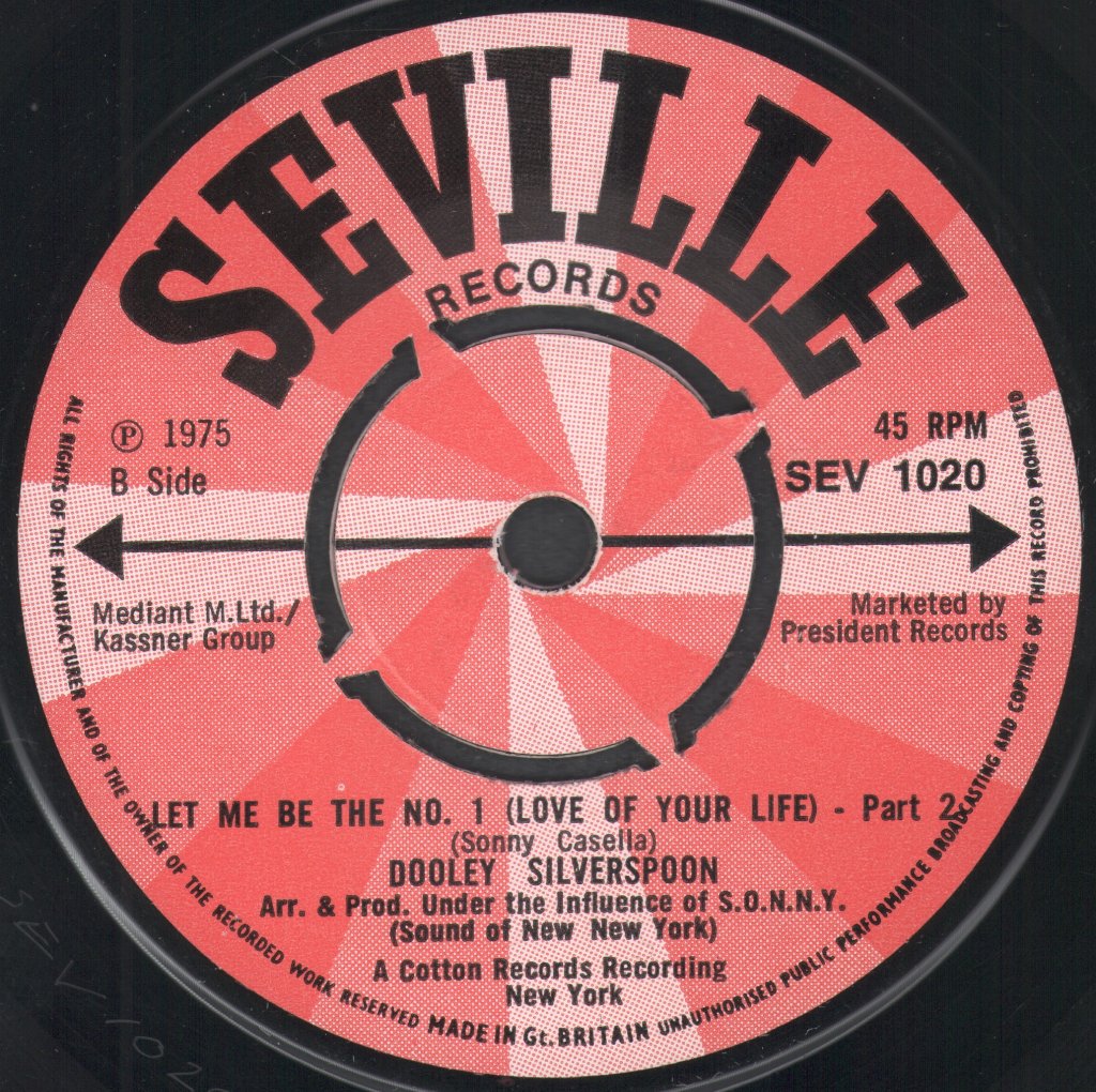 Dooley Silverspoon - Let Me Be The No. 1 Love Of Your Life - 7 Inch