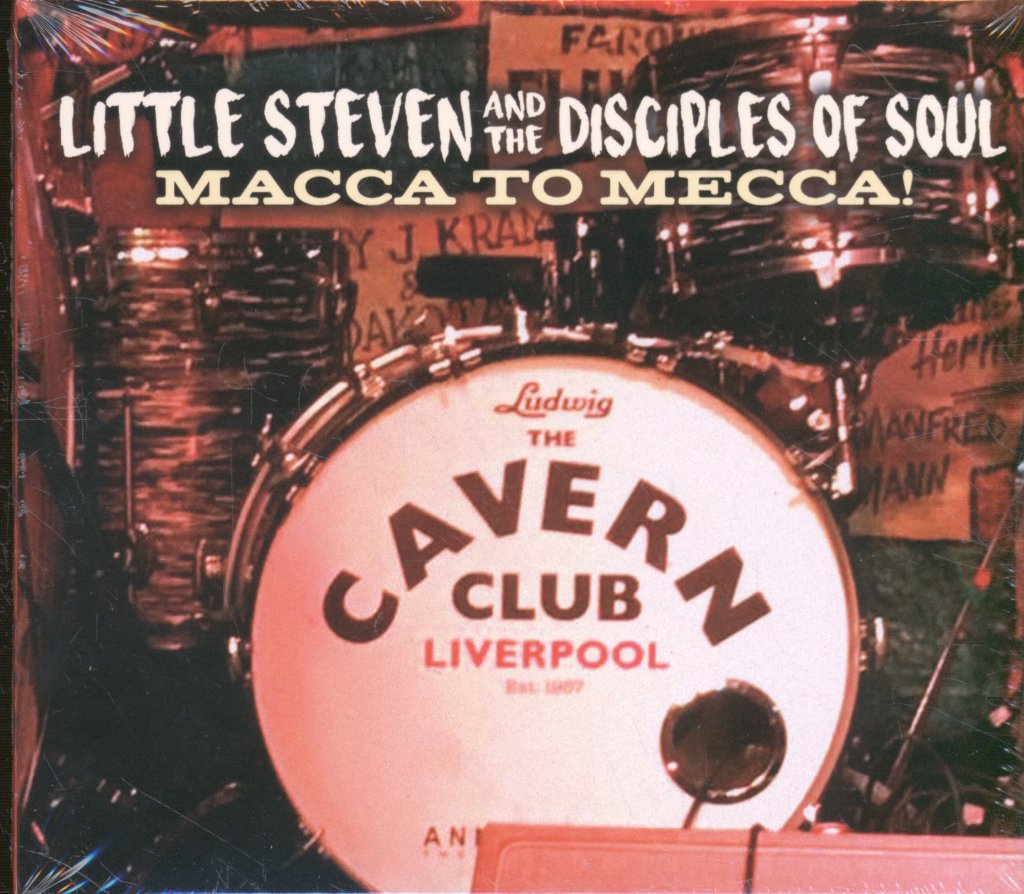 Little Steven And The Disciples Of Soul - Macca To Mecca! Live At The Cavern Club, Liverpool - Cd/Dvd
