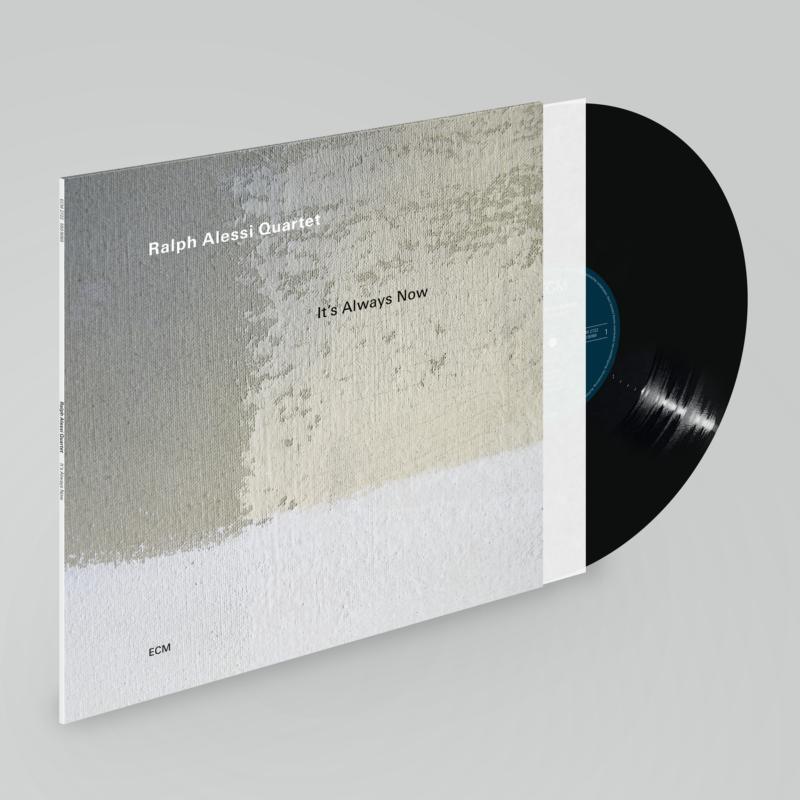 Ralph Alessi Quartet - It's Always Now - Lp