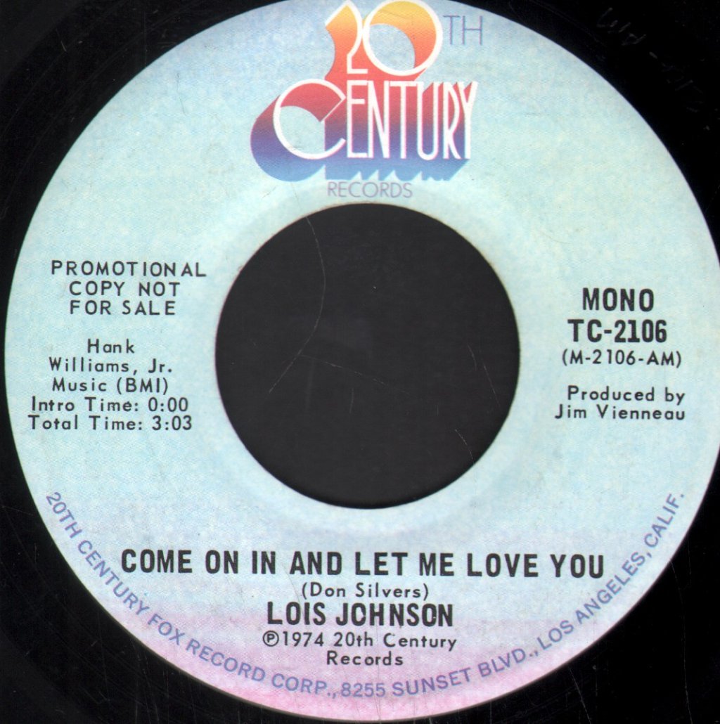 Lois Johnson - Come On In And Let Me Love You - 7 Inch