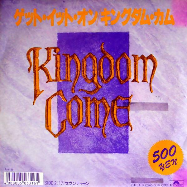 Kingdom Come (80'S/90'S Rock/Metal Group) - Get It On - 7 Inch