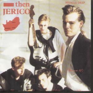 Then Jerico - Muscle Deep - 7 Inch