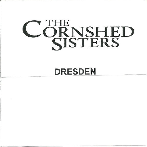 Cornshed Sisters - Dresden - Cdr