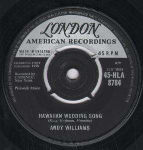 Andy Williams - Hawaiian Wedding Song - 7 Inch
