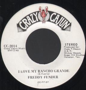 Freddy Fender - I Love My Rancho Grande - 7 Inch