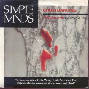 Simple Minds - Ghostdancing - 7 Inch