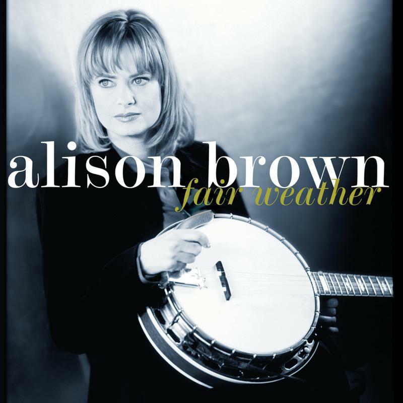 Alison Brown - Fair Weather - Lp