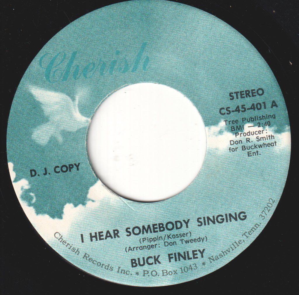 Buck Finley - I Hear Somebody Singing - 7 Inch