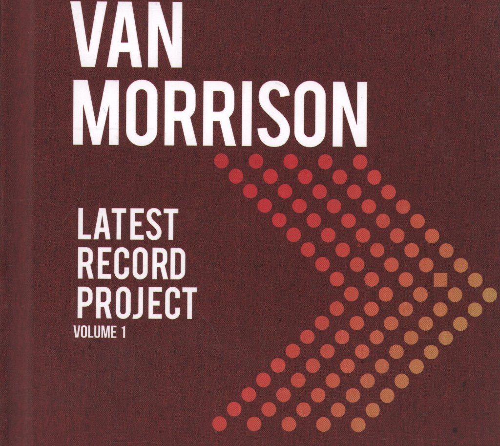 Van Morrison - Latest Record Project (Volume 1) - Double Cd