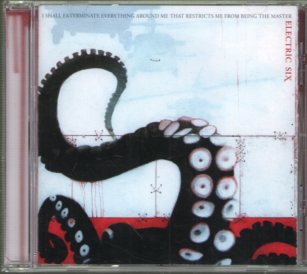 Electric Six - I Shall Exterminate Everything Around Me That Restricts Me From Being The Master - Cd