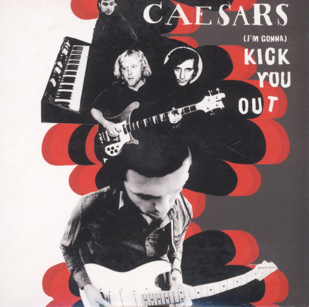 Caesars - (I'm Gonna) Kick You Out - Cd