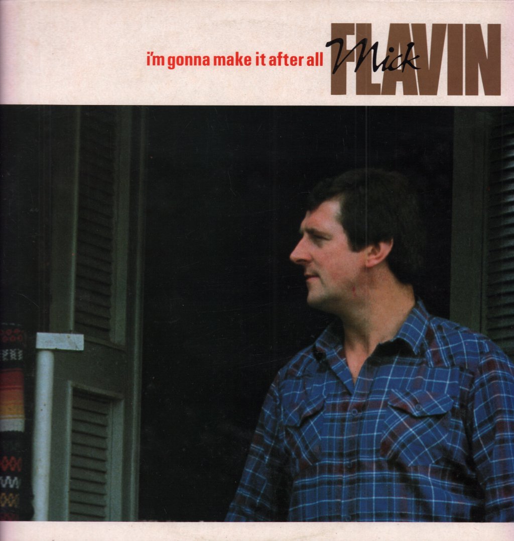 Mick Flavin - I'm Gonna Make It After All - Lp
