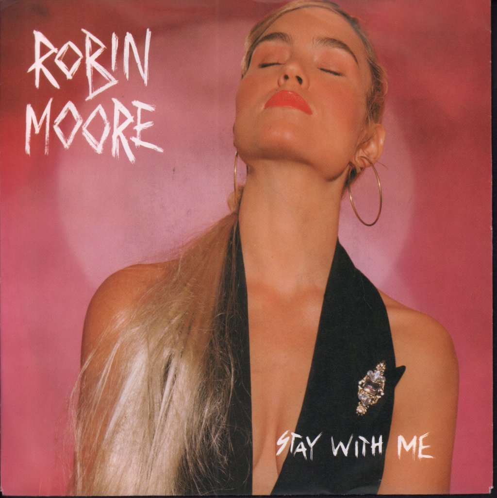 robin moore - Stay With Me - 7 Inch
