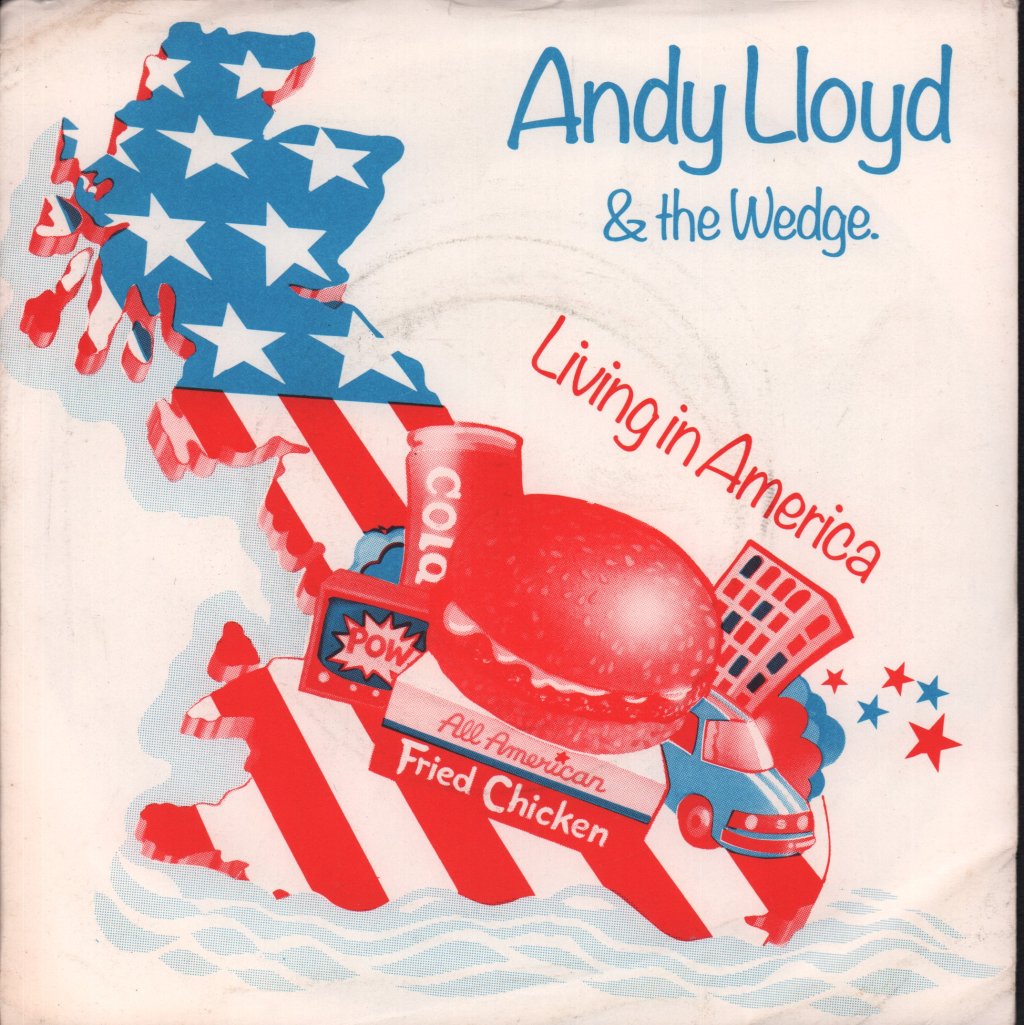 Andy Lloyd And The Wedge - Living In America - 7 Inch