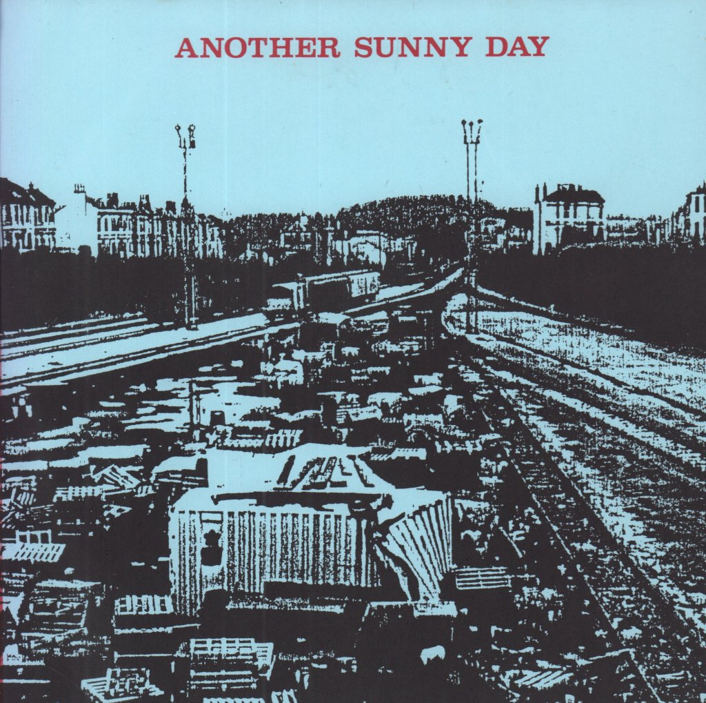 Another Sunny Day - What's Happened - 7 Inch