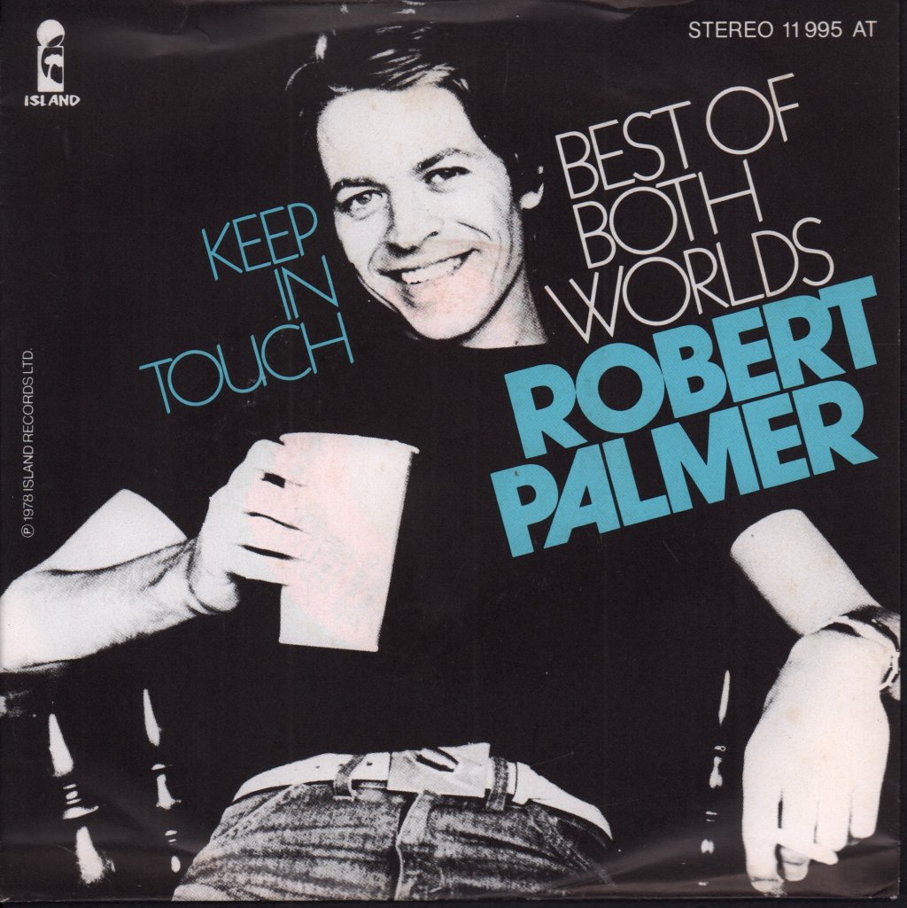 Robert Palmer - Best Of Both Worlds - 7 Inch
