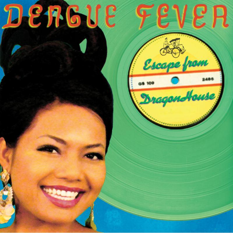 Dengue Fever - Escape From Dragon House - Lp