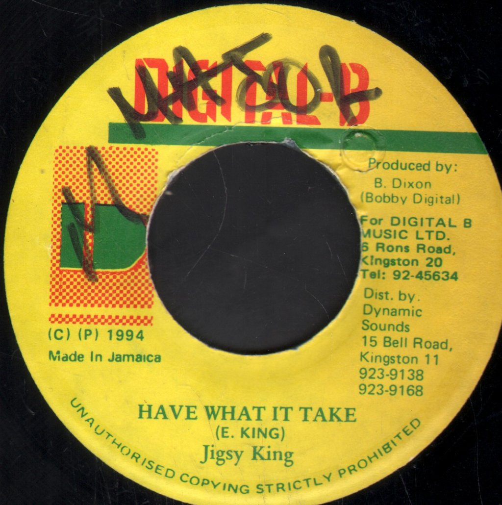 Jigsy King - Have What It Take - 7 Inch