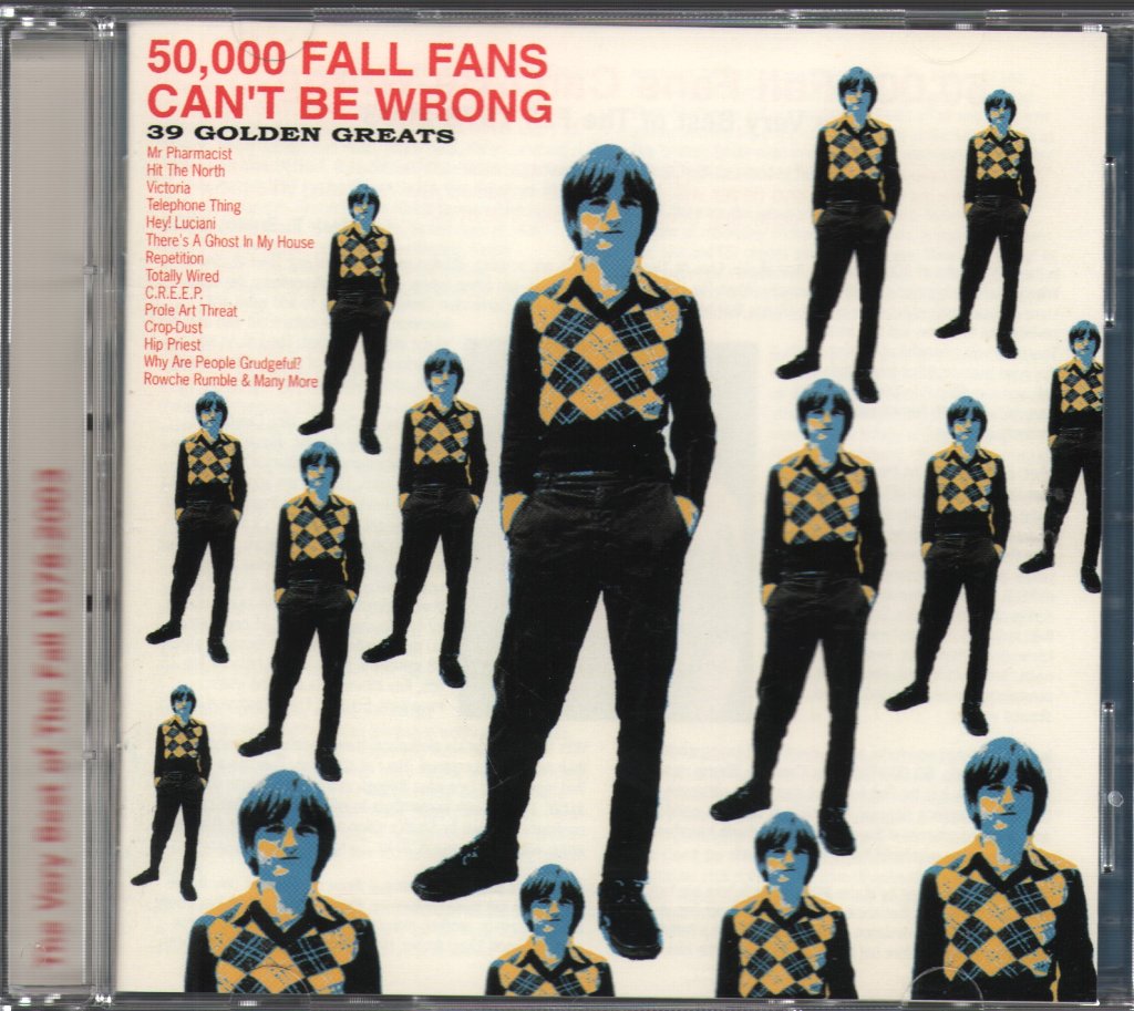 Fall - 50,000 Fall Fans Can't Be Wrong - 39 Golden Greats - Double Cd