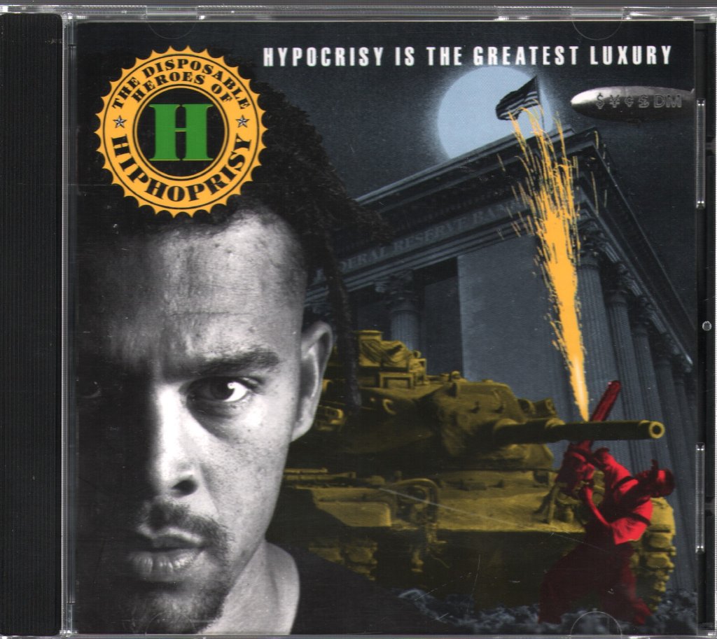 Disposable Heroes Of Hiphoprisy - Hypocrisy Is The Greatest Luxury - Cd
