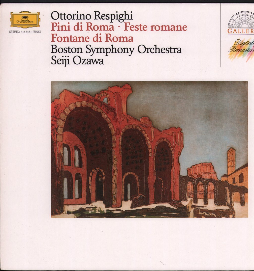 Seiji Ozawa / Boston Symphony Orchestra - Ottorino Respighi - Pini Di Roma / Feste Romane / Fontane Di Roma - Lp