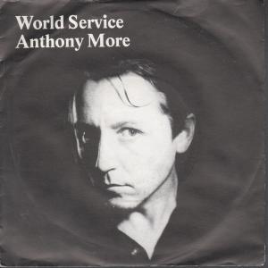 Anthony More - World Service - 7 Inch